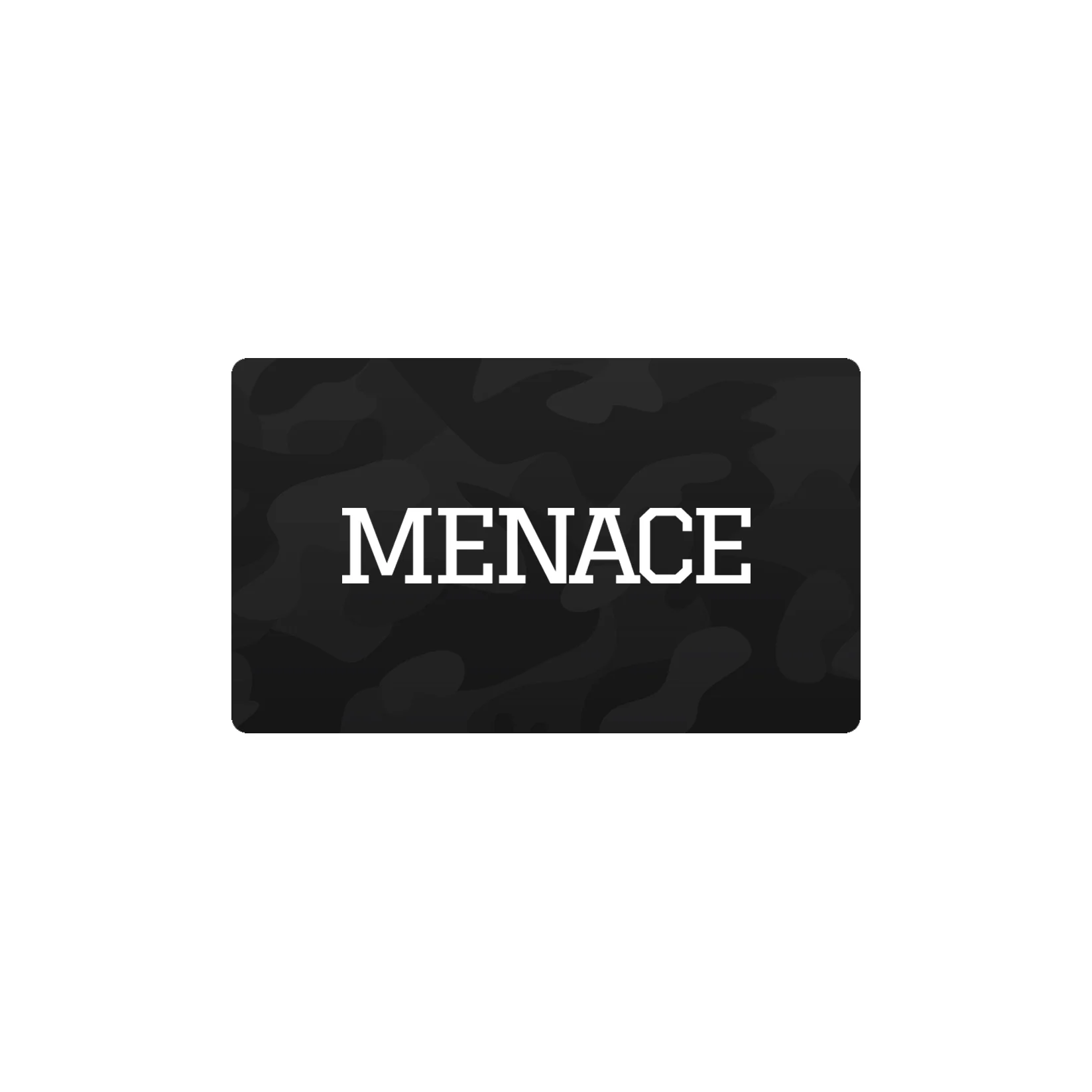 MENACE GIFT CARD