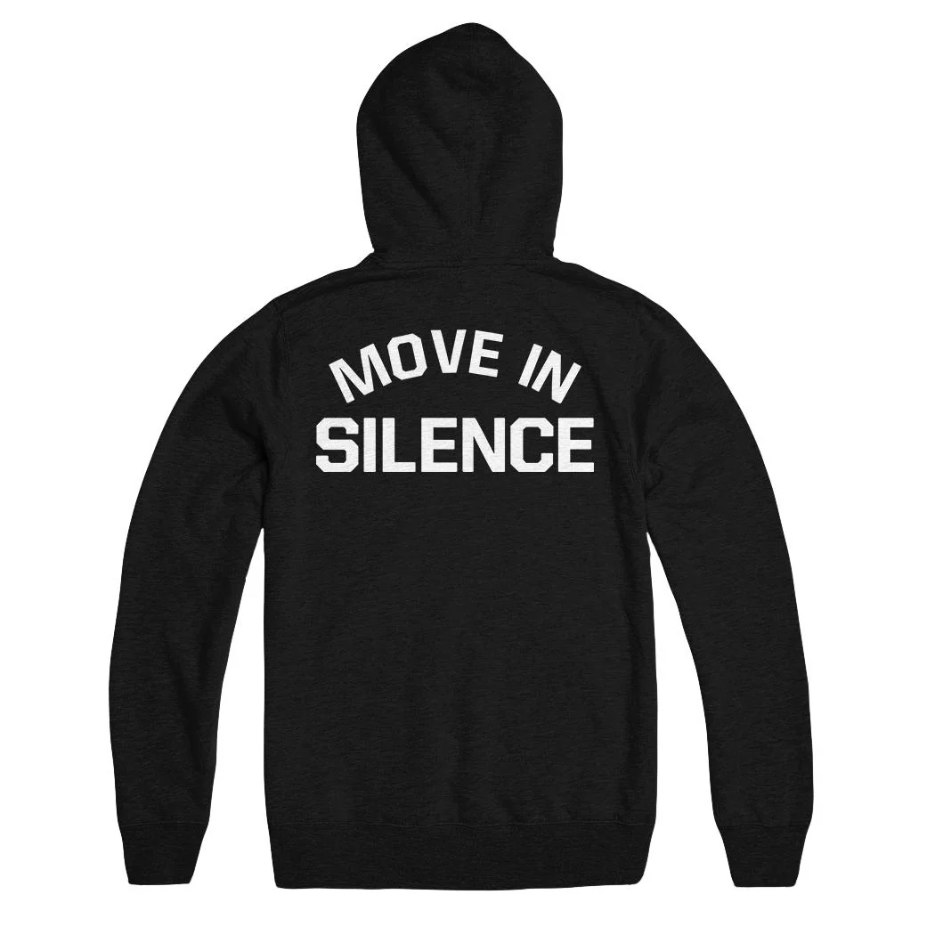 MOVE IN SILENCE HOODIE